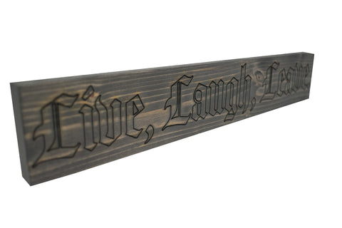 Image of LIVE LAUGH LEAVE wall hanger