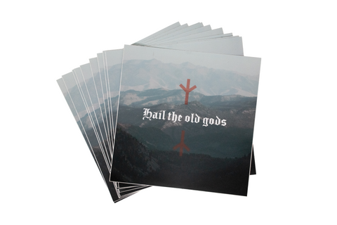 Image of Hail the old gods and mountains sticker