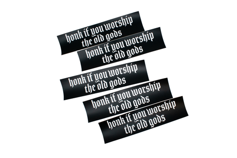 Image of honk if you worship the old gods bumper sticker