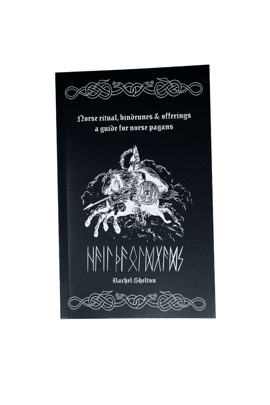 Norse ritual, bindrunes & offerings - a guide for norse pagans