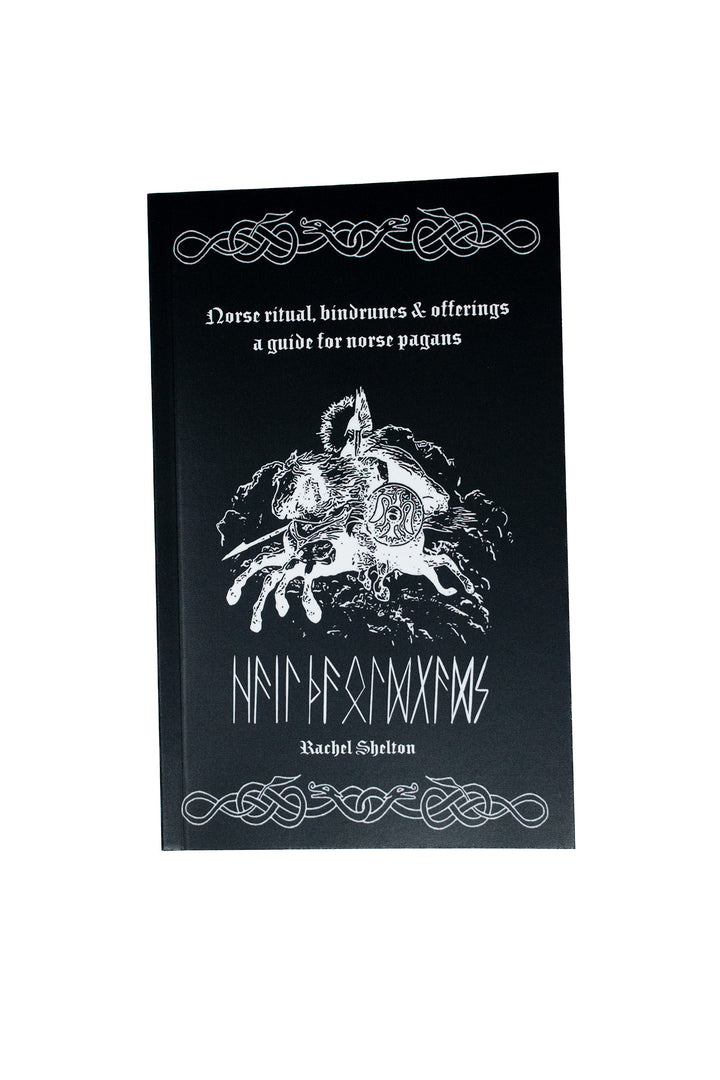 Norse ritual, bindrunes & offerings - a guide for norse pagans
