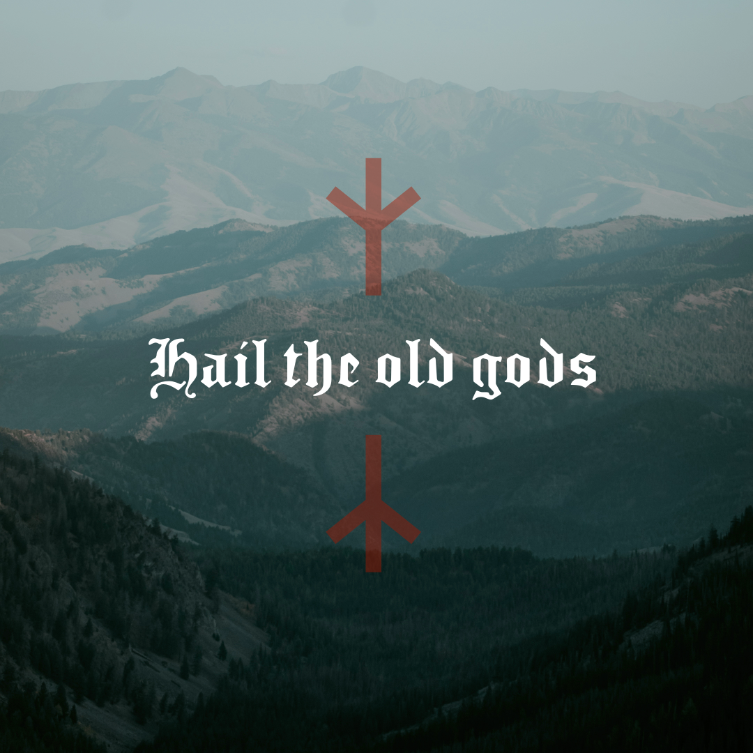 Hail the old gods and mountains sticker