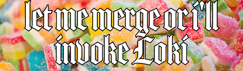 Image of Let me merge or i'll invoke Loki bumper sticker